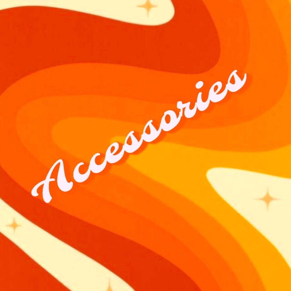 ACCESSORIES